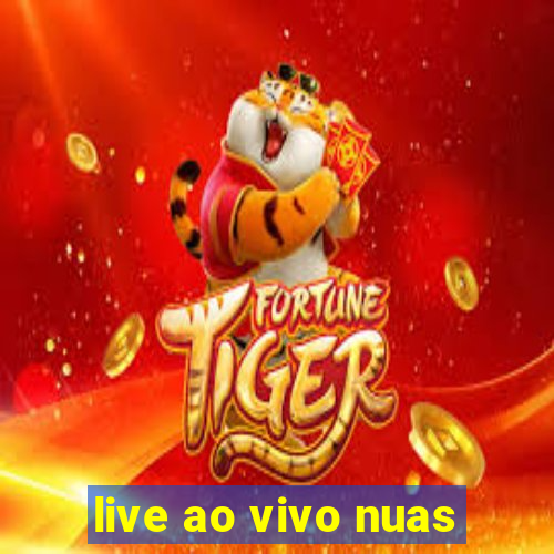 live ao vivo nuas